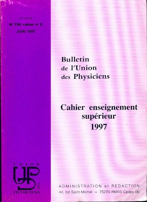 Livrenpoche : Bulletin de l'union des physiciens n°795 Cahier n°2 - Collectif - Livre