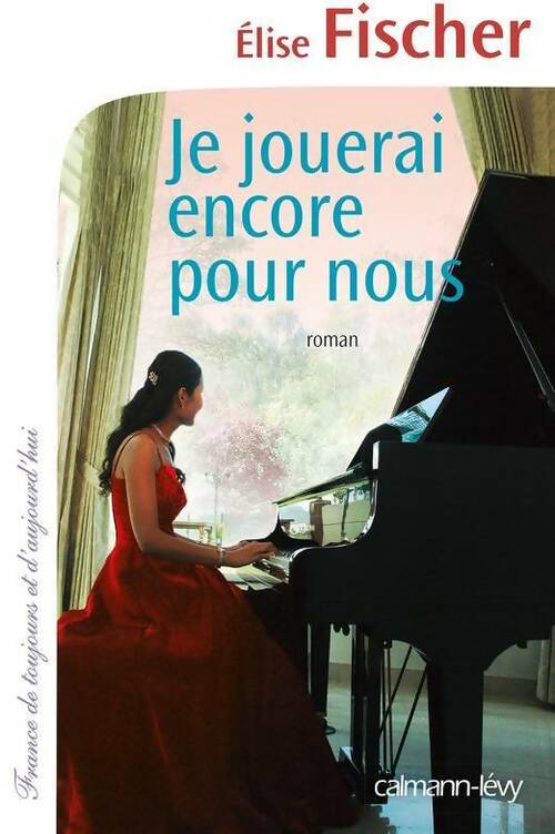 Livrenpoche : Je jouerai encore pour nous - Elise Fischer - Livre