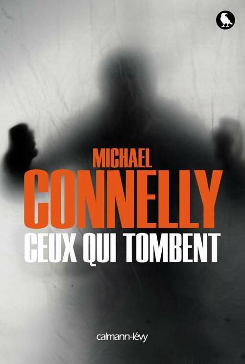 Livrenpoche : Ceux qui tombent - Michael Connelly - Livre