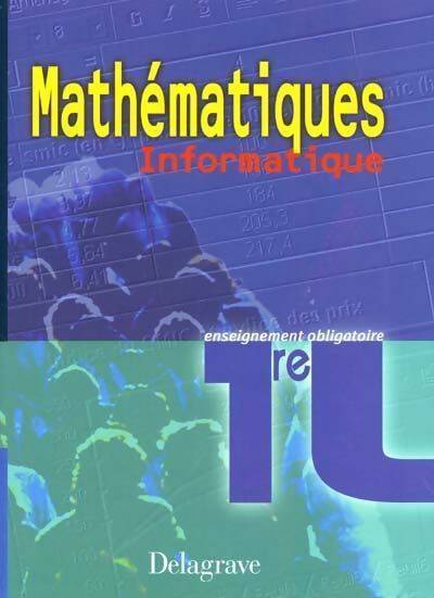 Livrenpoche : Mathématiques Informatique Première L - Collectif - Livre