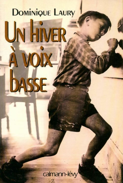Livrenpoche : Un hiver à voix basse - Dominique Laury - Livre