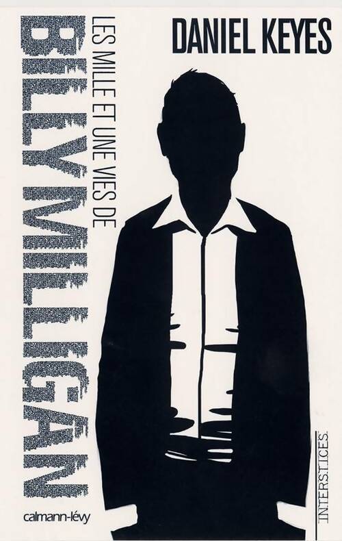 Livrenpoche : Les mille et une vies de Billy Milligan - Daniel Keyes - Livre