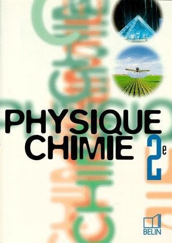 Livrenpoche : Physique chimie Seconde - Collectif - Livre