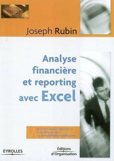 Livrenpoche : Analyse financière et reporting avec Excel - Joseph Rubin - Livre