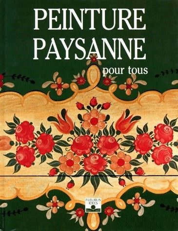 Livrenpoche : Peinture paysanne pour tous - Senta Ramos - Livre