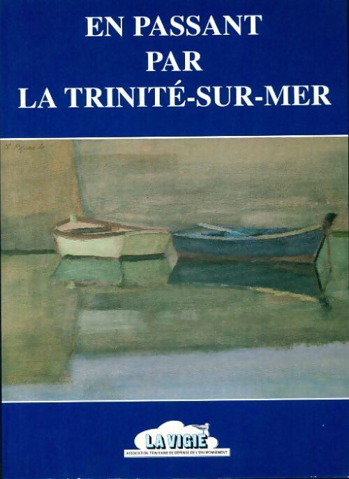 Livrenpoche : En passant par la Trinité-sur-mer - Collectif - Livre