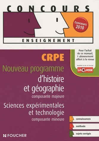 Livrenpoche : CRPE 2010 histoire et géographie composante majeure sciences expérimentales et technologie composante mineure - Jean-Luc Buchy - Livre