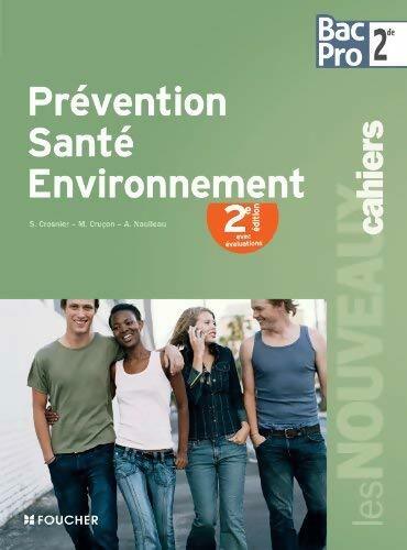Livrenpoche : Prévention santé environnement seconde BAC Pro - Collectif - Livre