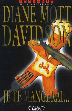 Livrenpoche : Je te mangerai... - Diane Mott Davidson - Livre