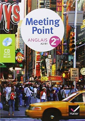 Livrenpoche : Meeting point Seconde A2 / B1 - Collectif - Livre