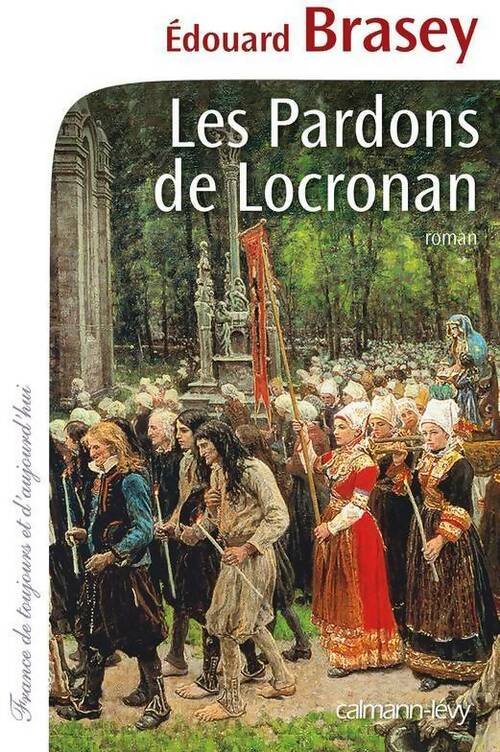 Livrenpoche : Les pardons de Locronan - Edouard Brasey - Livre