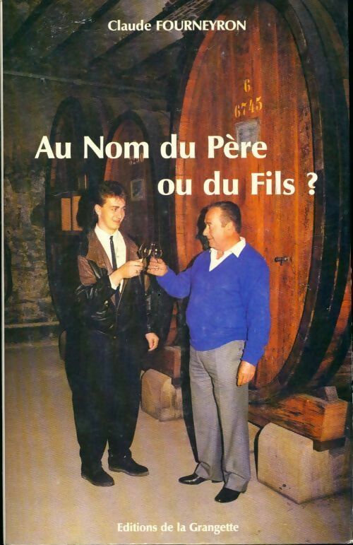 Livrenpoche : Au nom du père ou du fils ? - Claude Fourneyron - Livre