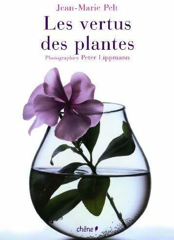 Livrenpoche : Les vertus des plantes - Jean-Marie Pelt - Livre