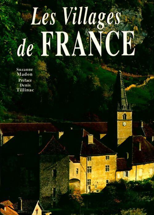 Livrenpoche : Les villages de France - Suzanne Madon - Livre
