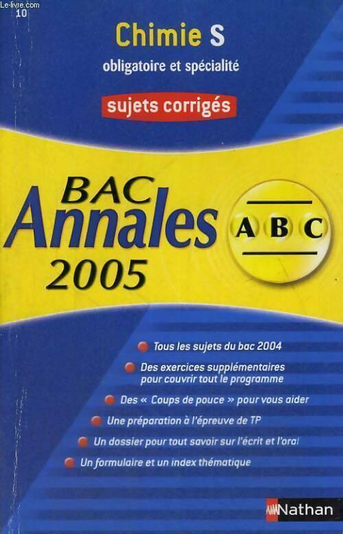 Livrenpoche : Chimie Terminale S Sujets corrigés 2005 - Michel Faye - Livre