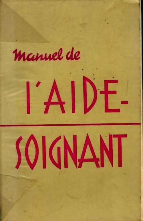 Livrenpoche : Manuel de l'aide-soignante - Collectif - Livre