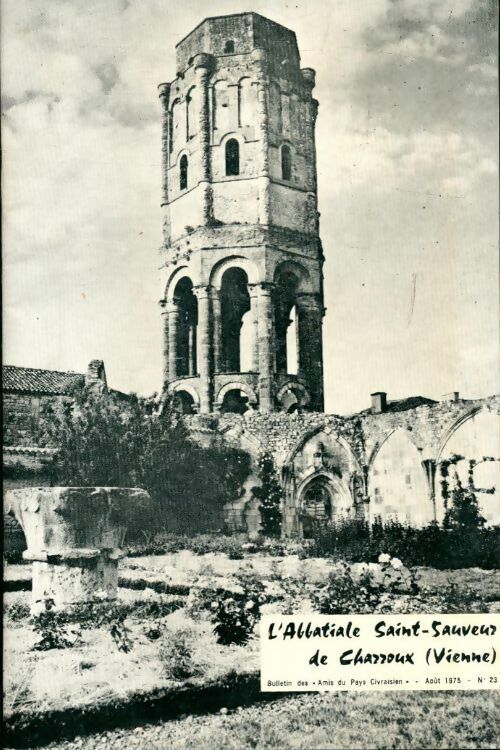 Livrenpoche : L'abbatiale Saint-Sauveur de Charroux - Collectif - Livre