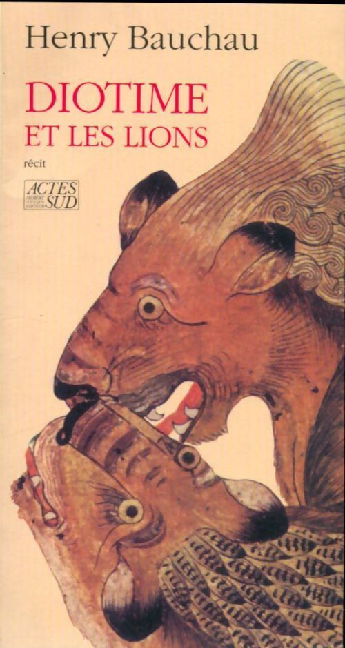 Livrenpoche : Diotime et les lions - Henry Bauchau - Livre