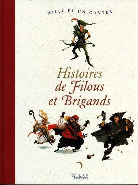 Livrenpoche : Histoires de filous et brigands - Sébastien Mourrain - Livre