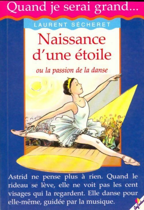Livrenpoche : Naissance d'une étoile - Laurent Secheret - Livre