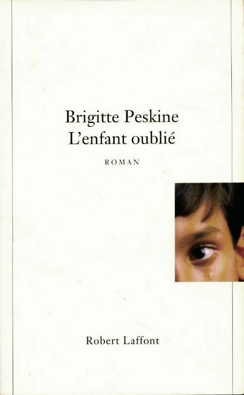 Livrenpoche : L'enfant oublié - Brigitte Peskine - Livre