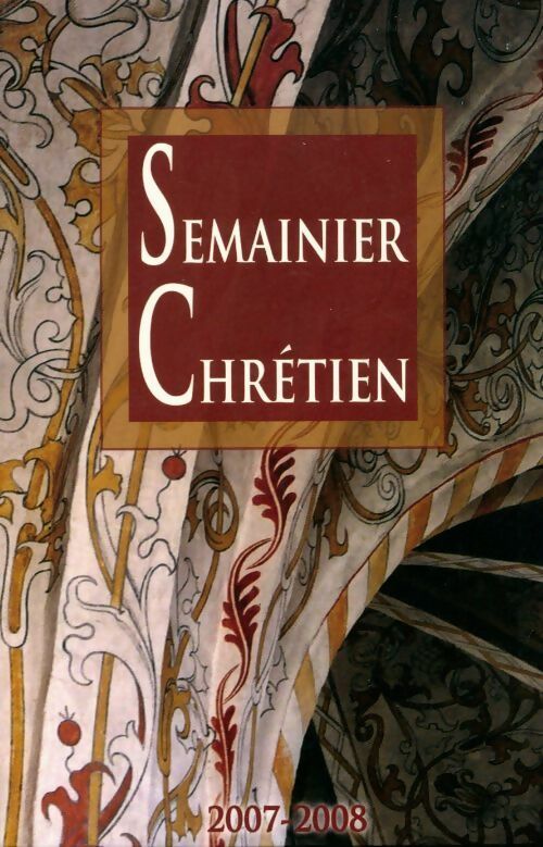 Livrenpoche : Semainier chrétien 2007-2008 - Inconnu - Livre