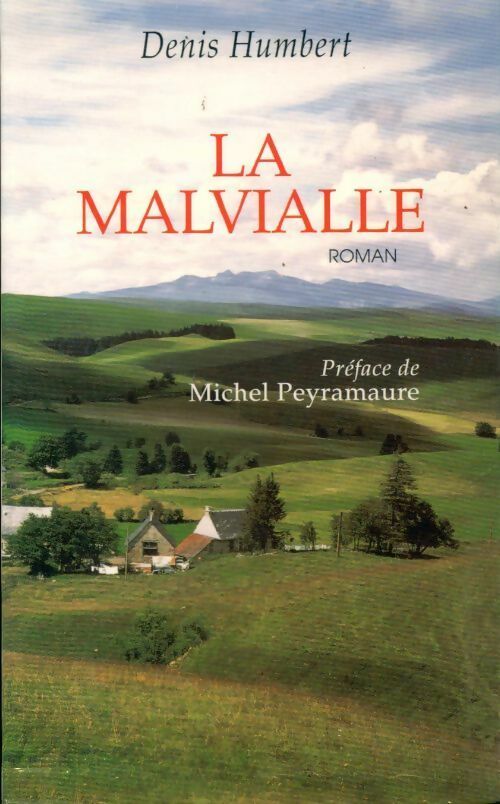 Livrenpoche : La malvialle - Denis Humbert - Livre