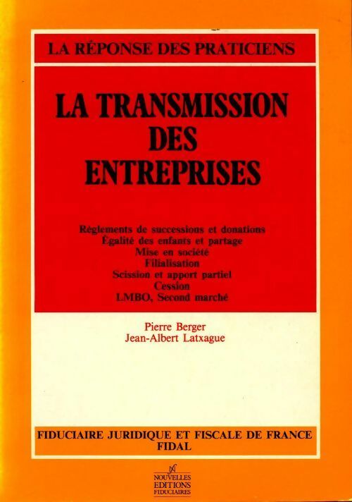 Livrenpoche : La transmission des entreprises - Pierre Berger, Jean-Albert Latxague - Livre
