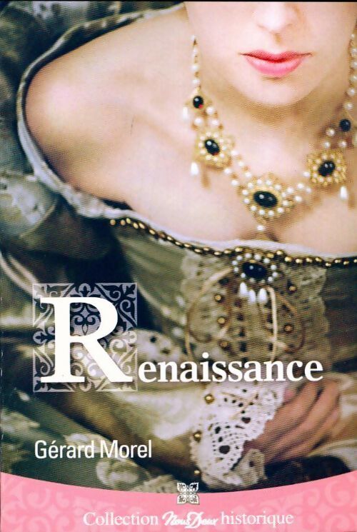 Renaissance - Gérard Morel - Livre