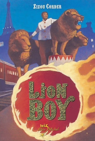 Livrenpoche : Lion Boy - Zizou Corder - Livre