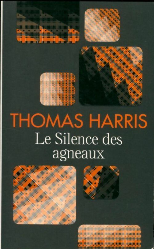 Livrenpoche : Le silence des agneaux - Thomas Harris - Livre