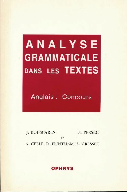 Livrenpoche : Analyse grammaticale dans les textes. Anglais : Concours - Celle - Livre