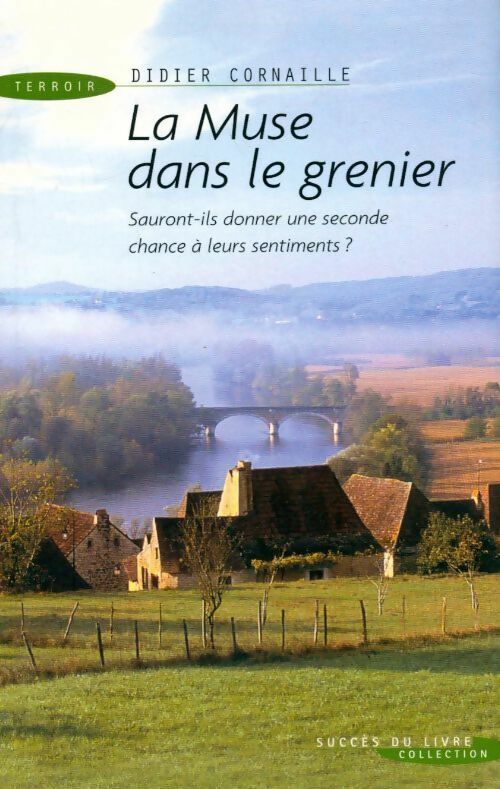 Livrenpoche : La muse dans le grenier - Didier Cornaille - Livre