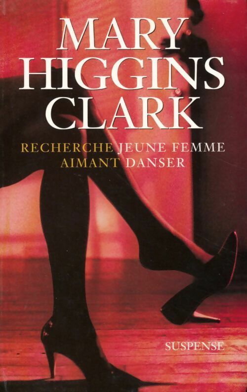 Livrenpoche : Recherche jeune femme aimant danser - Mary Higgins Clark - Livre
