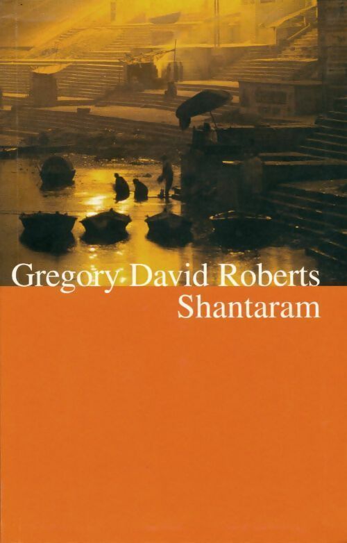Livrenpoche : Shantaram - Gregory David Roberts - Livre
