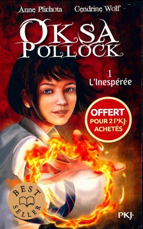 Livrenpoche : Oksa Pollock Tome I : L'inespérée - Anne Plichota - Livre