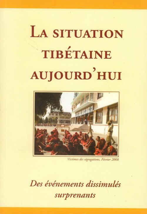 Livrenpoche : La situation tibétaine aujourd'hui - Collectif - Livre