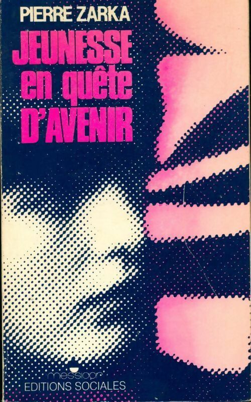 Livrenpoche : Jeunesse en quête d'avenir - Pierre Zarka - Livre