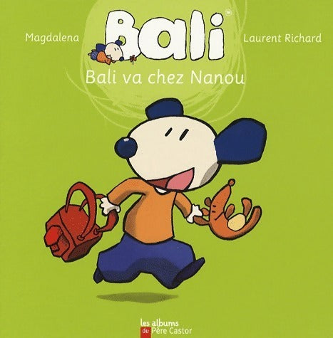 Livrenpoche : Bali va chez Nanou - Magdalena - Livre