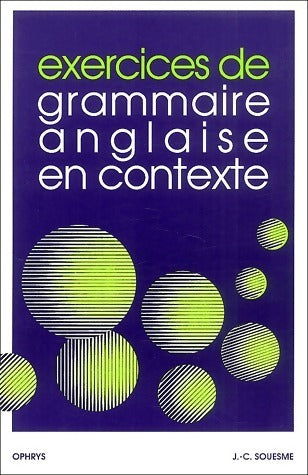 Livrenpoche : Exercices de grammaire anglaise en contexte - Jean-Claude Souesme - Livre
