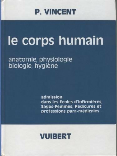 Livrenpoche : Le corps humain - Pierre Vincent - Livre