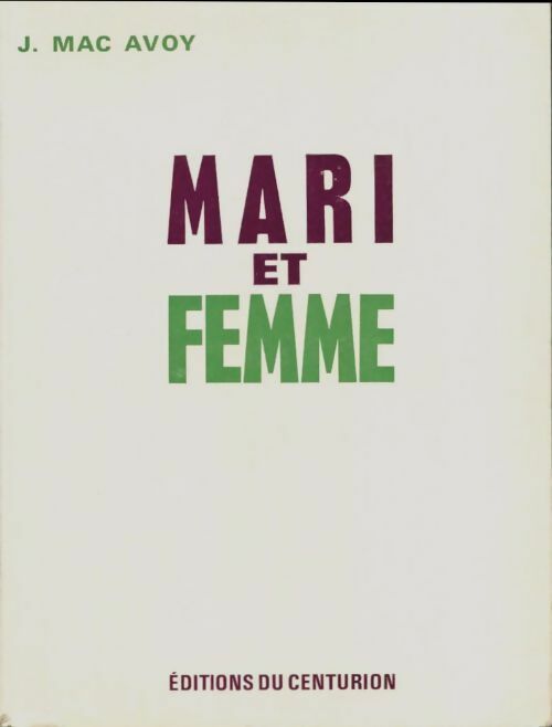 Livrenpoche : Mari et femme - J. Mac Avoy - Livre