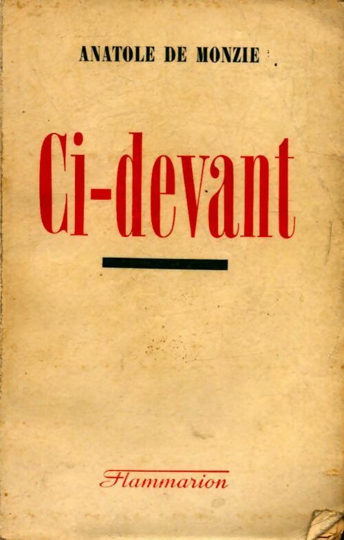 Livrenpoche : Ci -devant - Anatole De Monzie - Livre