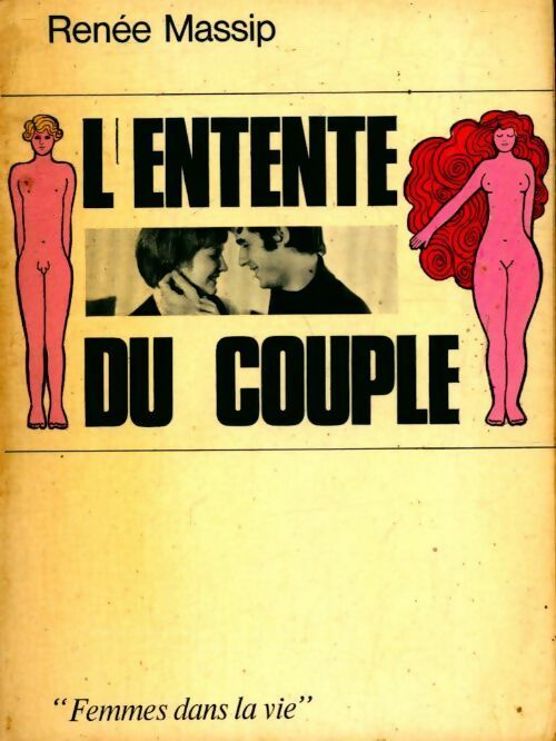 Livrenpoche : L'entente du couple - Renée Massip - Livre