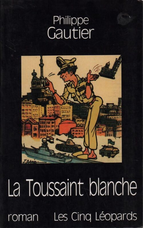 La toussaint blanche - Gautier Philippe - Livre