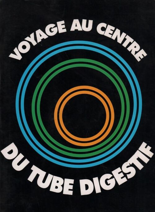 Livrenpoche : Voyage au centre du tube digestif - Collectif - Livre