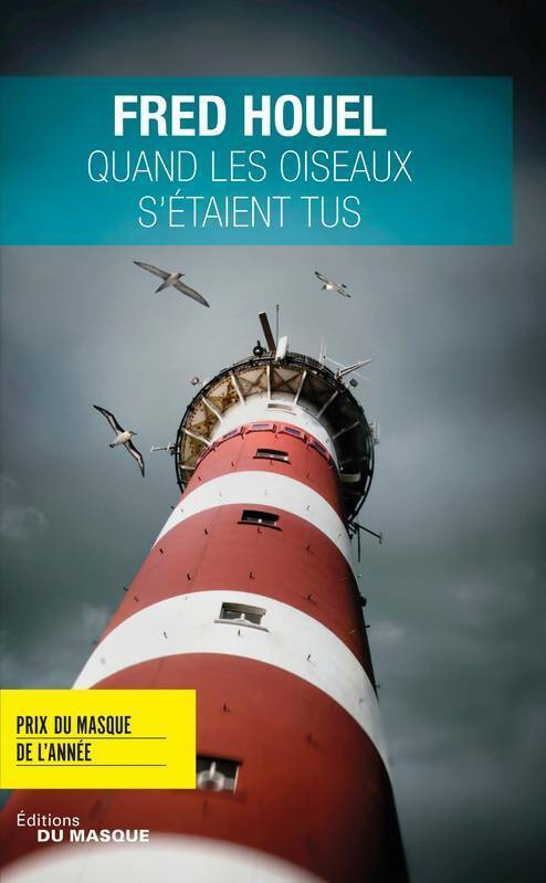 Livrenpoche : Quand les oiseaux s'étaient tus - Fred Houel - Livre