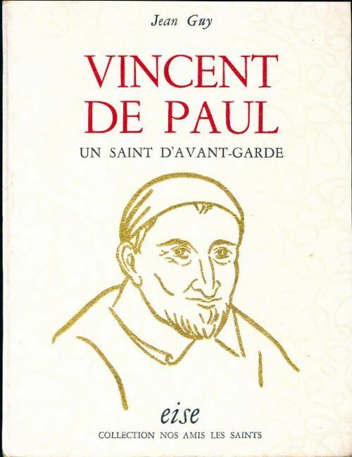 Livrenpoche : Vincent de Paul. Un saint d'avant garde - Jean Guy - Livre