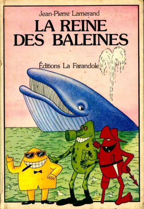 La reine des baleines - Jean-Pierre Lamérand - Livre