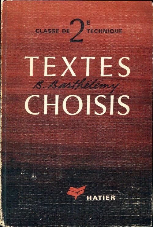 Livrenpoche : Textes choisis. Classe de Seconde technique - Bénoni Barthélémy - Livre